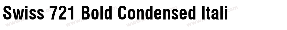 Swiss 721 Bold Condensed Italic BT字体转换